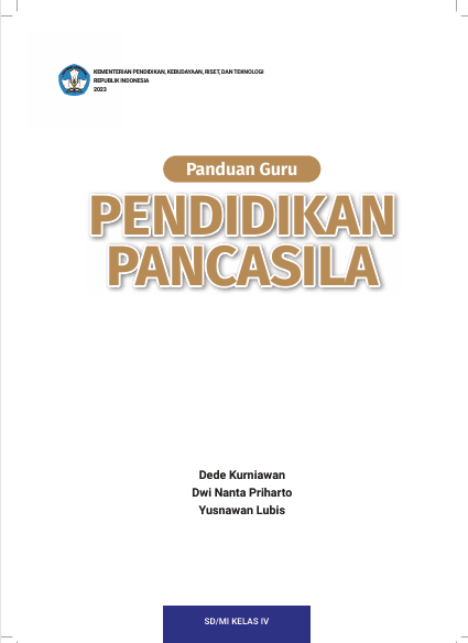 Panduan Guru Pendidikan Pancasila untuk SD/MI Kelas IV